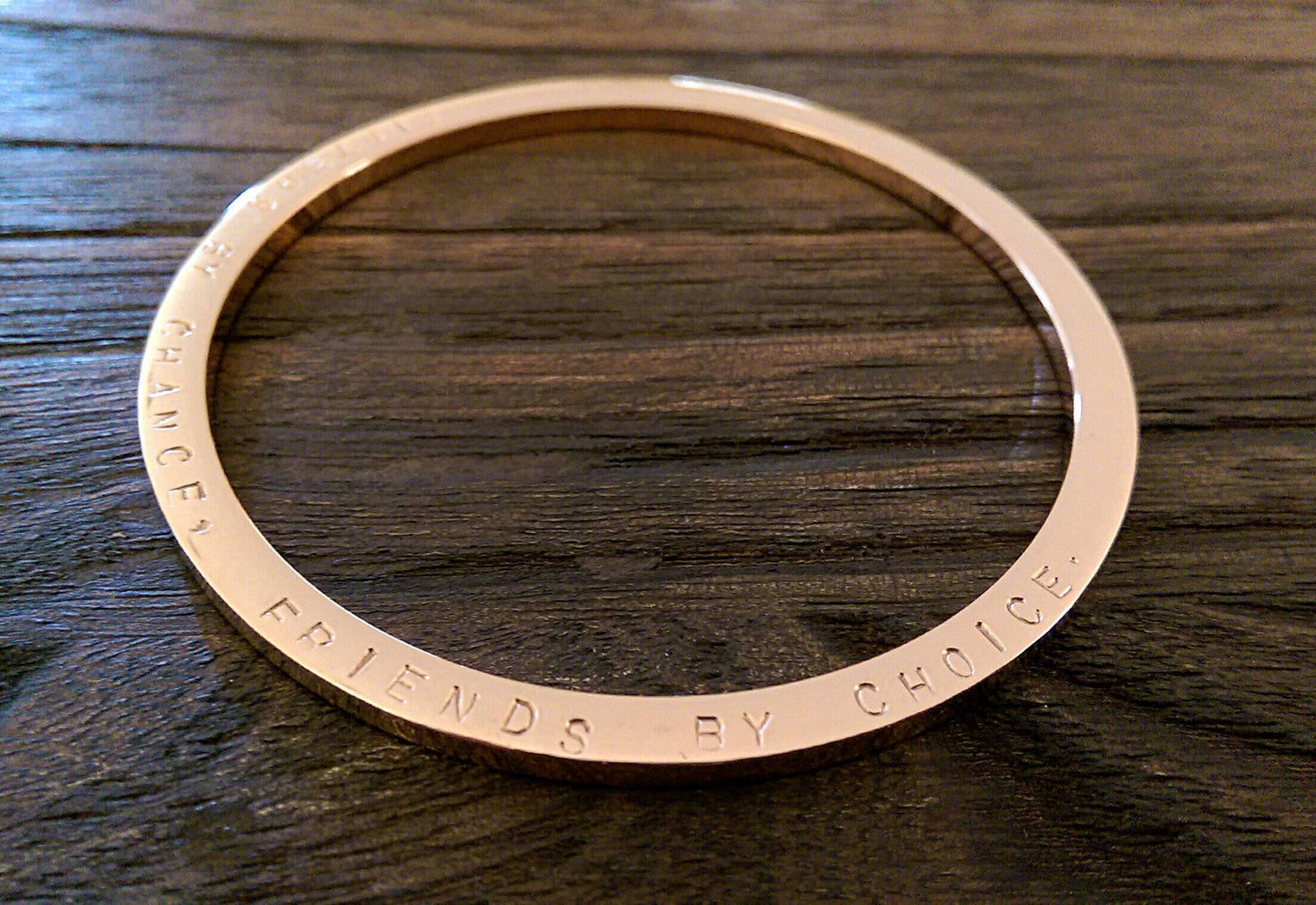 Hand Stamped Friends Bangle, Sisters by Chance, Friends by Choice Stainless Steel. Ready to post. Rise Gold Med 65mm