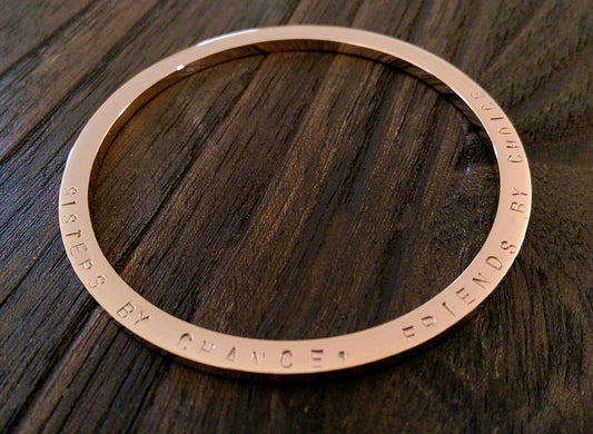 Hand Stamped Friends Bangle, Sisters by Chance, Friends by Choice Stainless Steel. Ready to post. Rise Gold Med 65mm